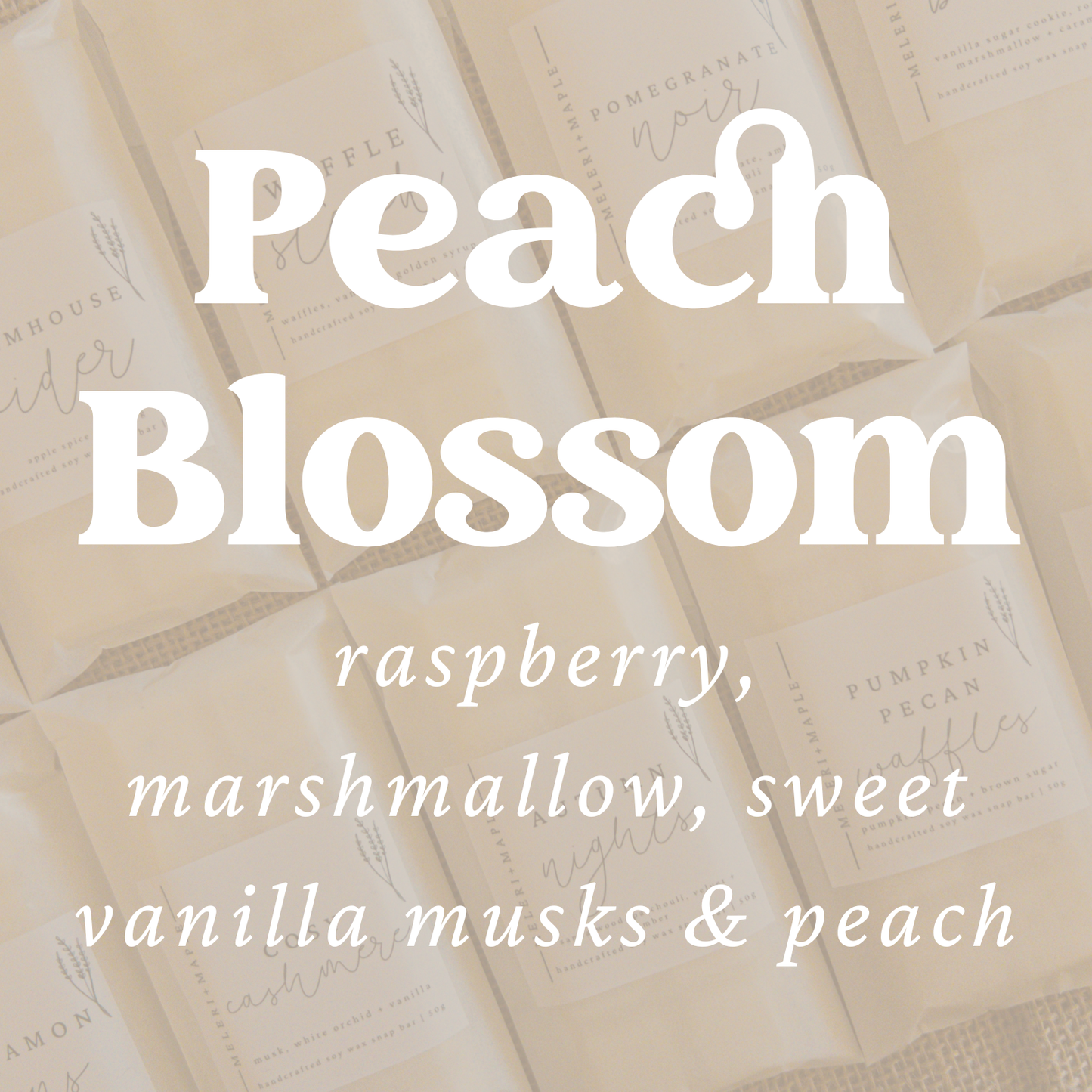 Peach Blossom Scented Snap Bar Wax Melt