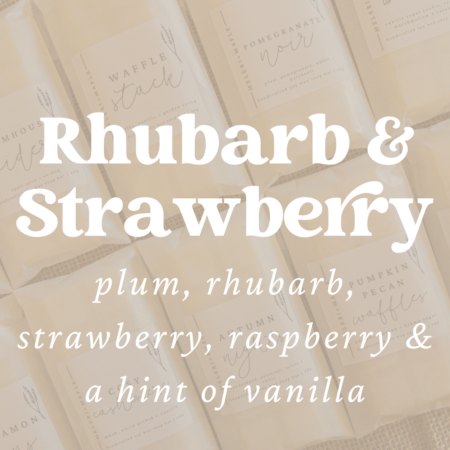 Rhubarb & Strawberry Scented Snap Bar Wax Melt