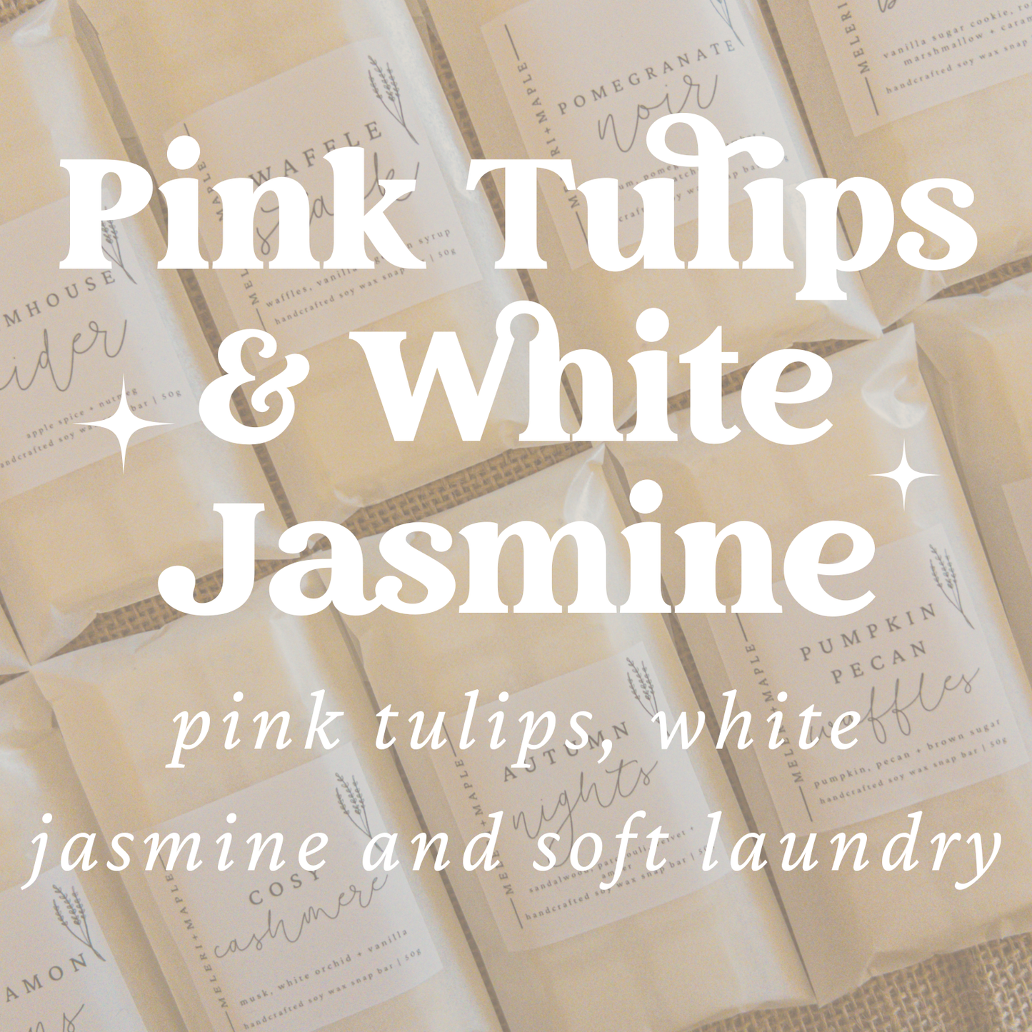 Pink Tulip & White Jasmine Scented Snap Bar Wax Melt
