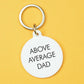 Above Average Dad Keytag
