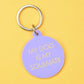My Dog is My Soulmate Keytag