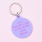 It's a Beautiful Day to Go After Your Dreams Keytag