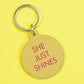 She Just Shines Keytag