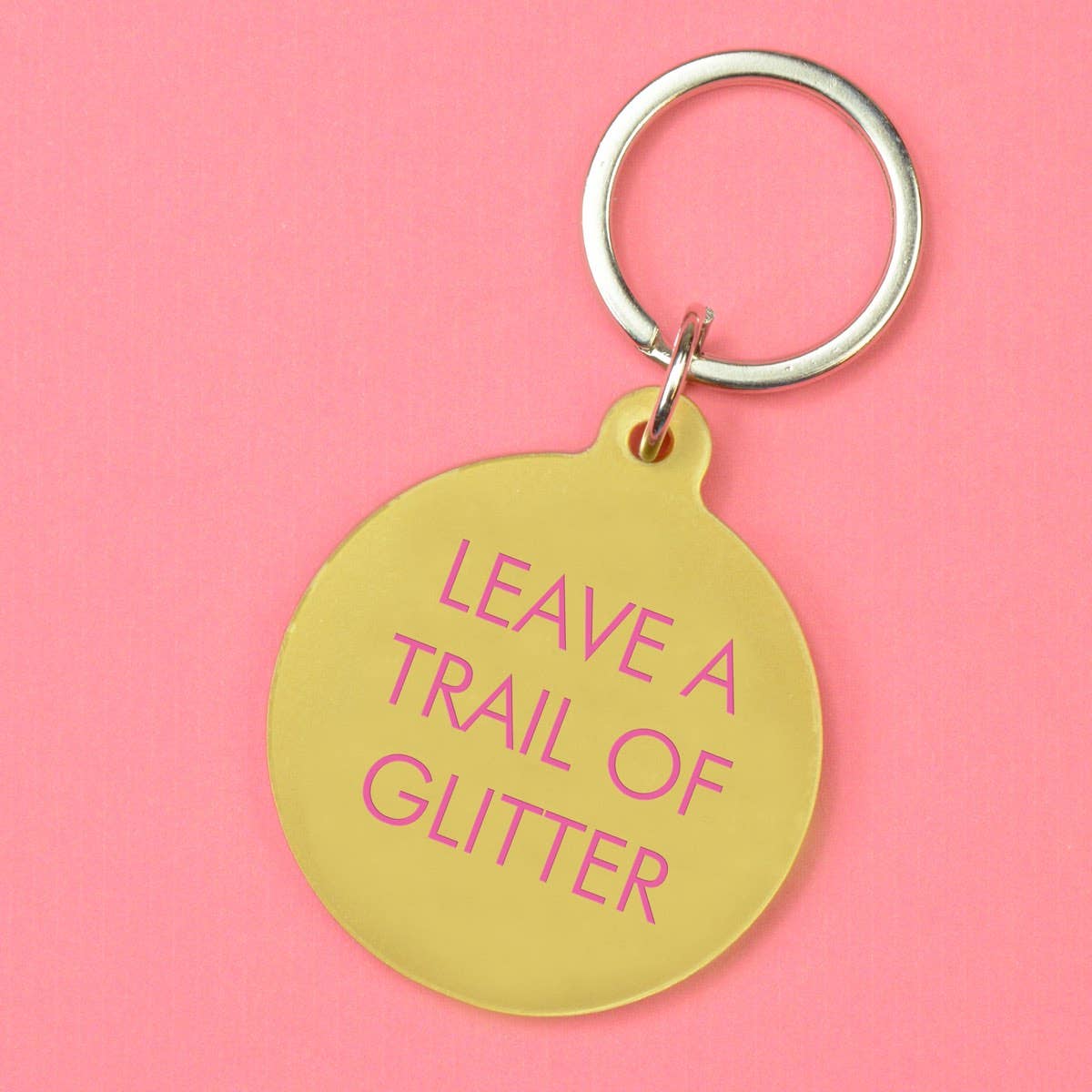 Leave a Trail of Glitter Keytag