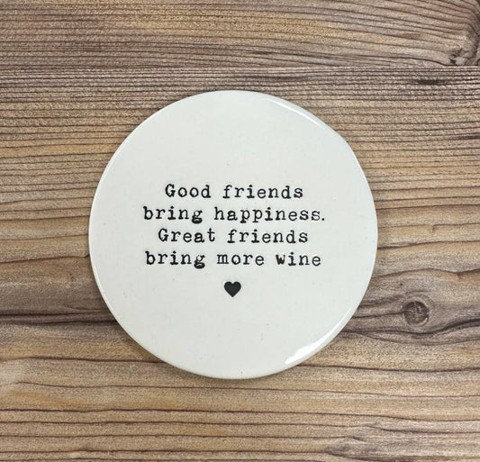 Bring Happiness Coaster